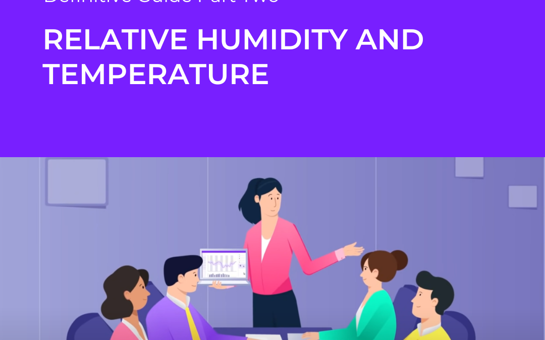 Relative Humidity and Temperature Parameters For Collections Care
